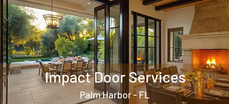 Impact Door Services Palm Harbor - FL