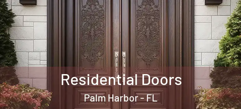  Residential Doors Palm Harbor - FL