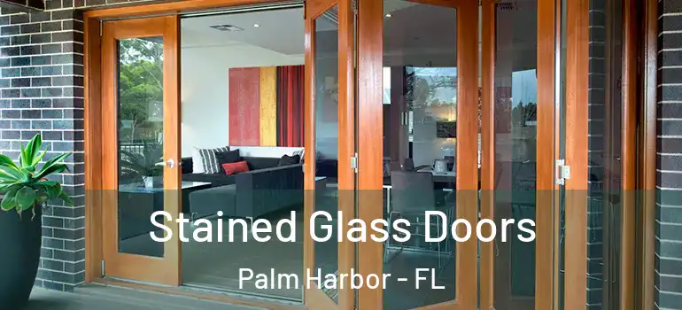 Stained Glass Doors Palm Harbor - FL